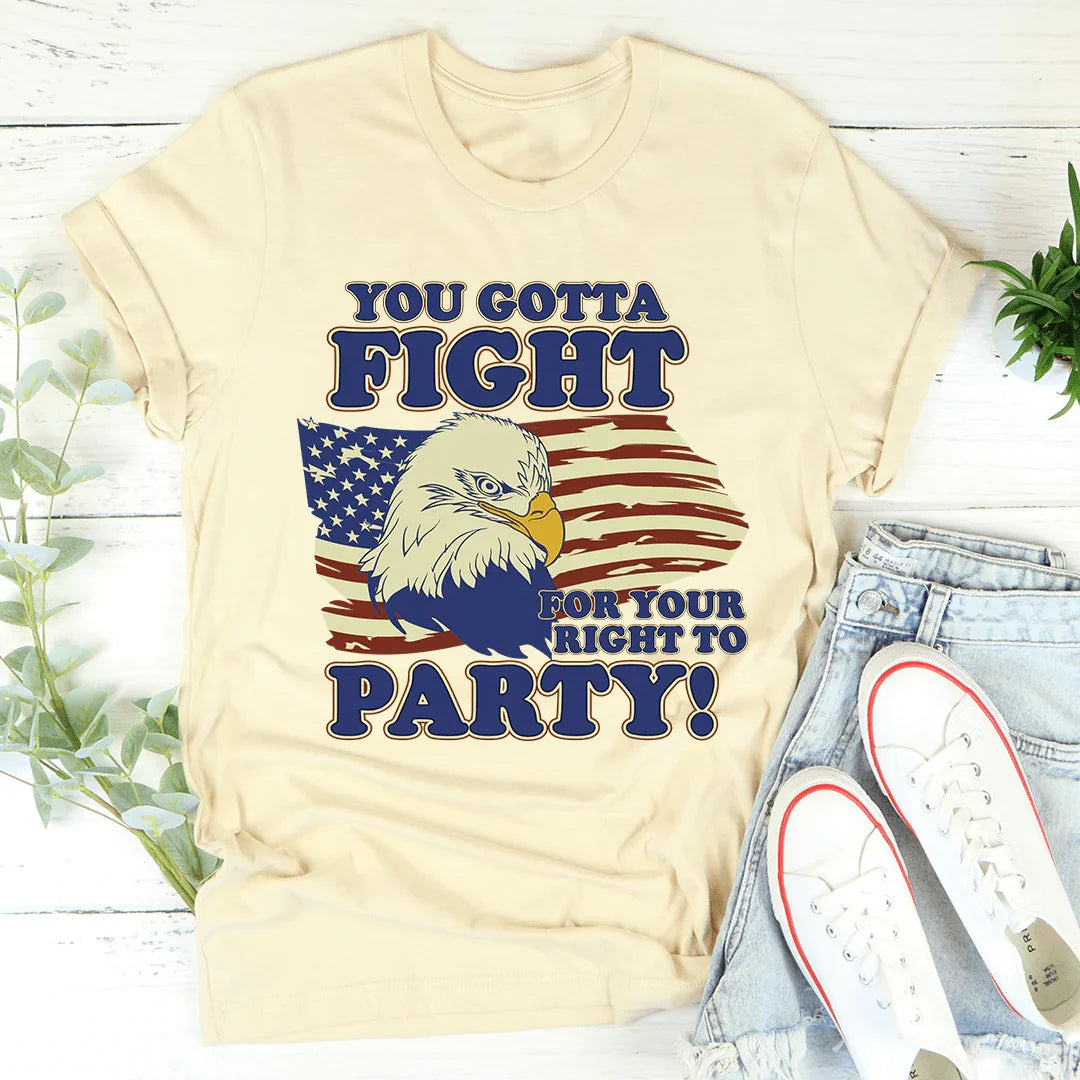 You Gotta Fight For Your Right To Party Tee - Korvel