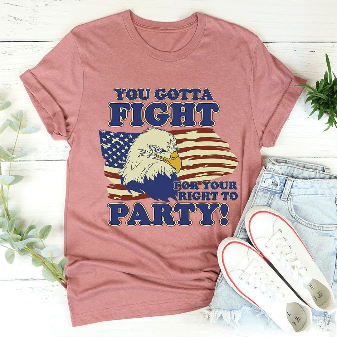 You Gotta Fight For Your Right To Party Tee - Korvel