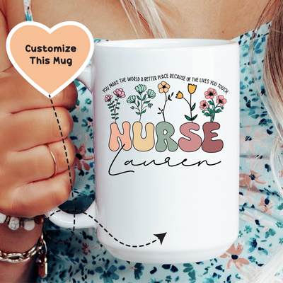 Taza Personalizada de Enfermera - Haces del Mundo un Lugar Mejor