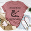 You May Not Be Able To Change The Past Tee