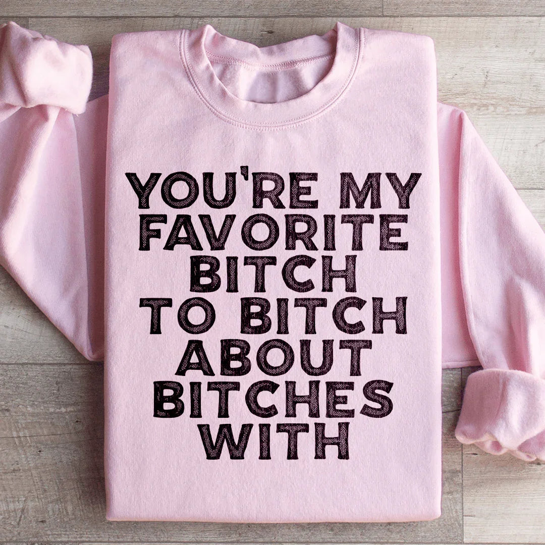 Vous êtes mon sweat-shirt préféré