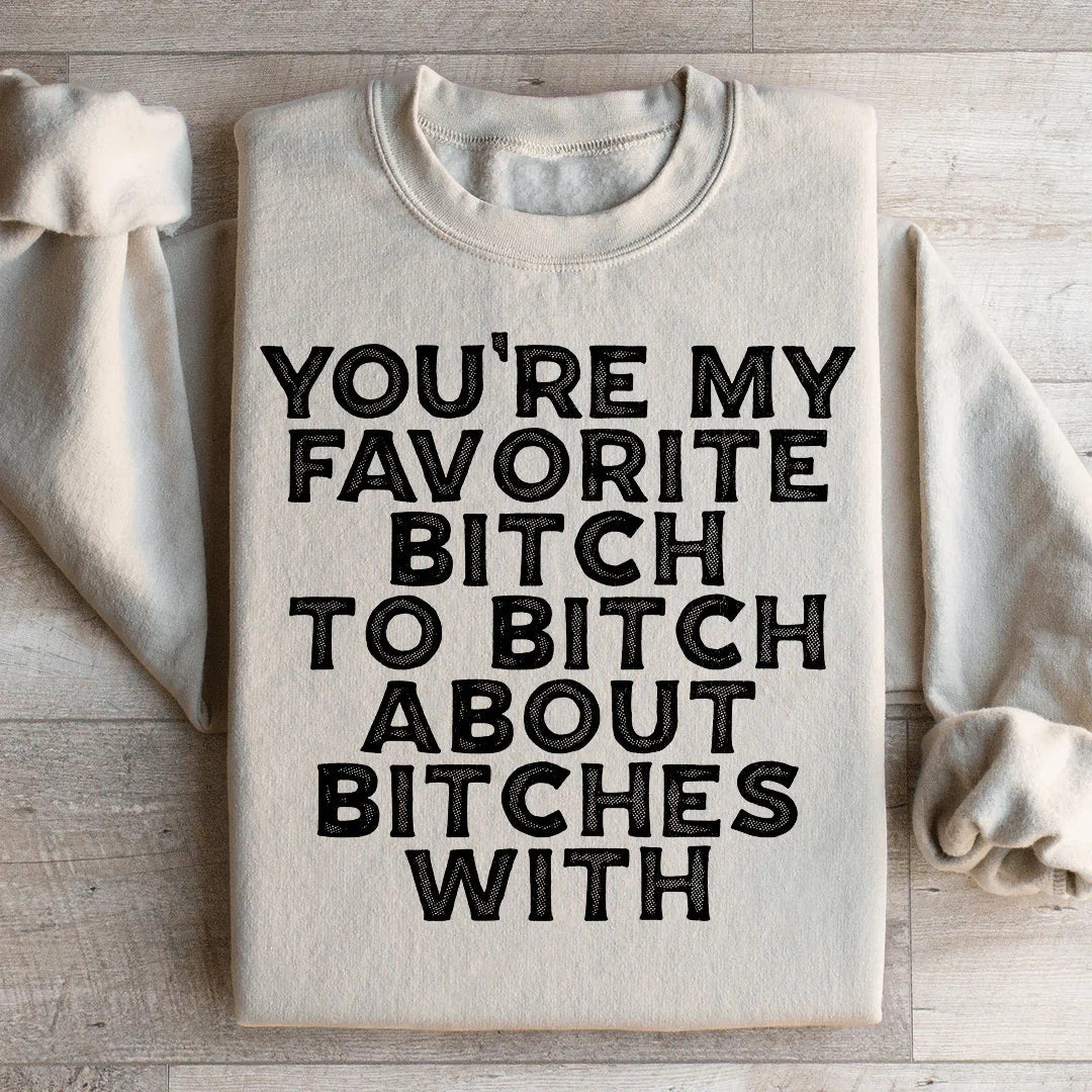 Vous êtes mon sweat-shirt préféré