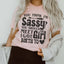 Sassy Mom T-Shirt: You Think I'm Sassy
