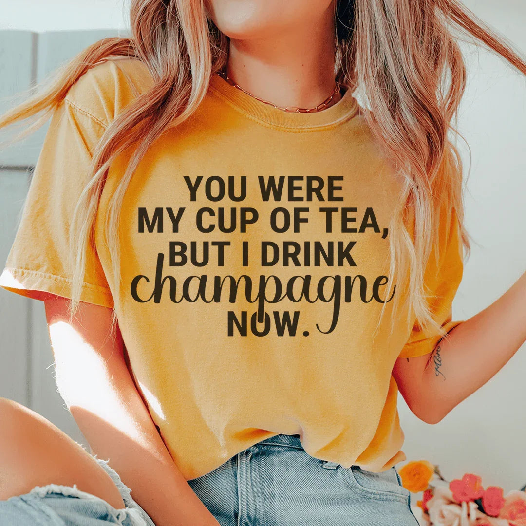 You Were My Cup Of Tea T-Shirt