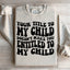 Votre Titre Pour Mon Enfant Sweatshirt